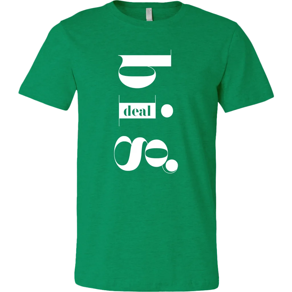 Big Deal T-Shirt