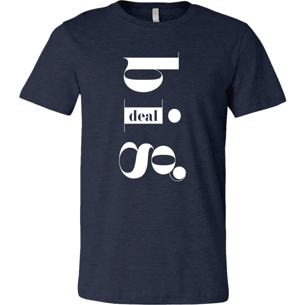 Big Deal T-Shirt