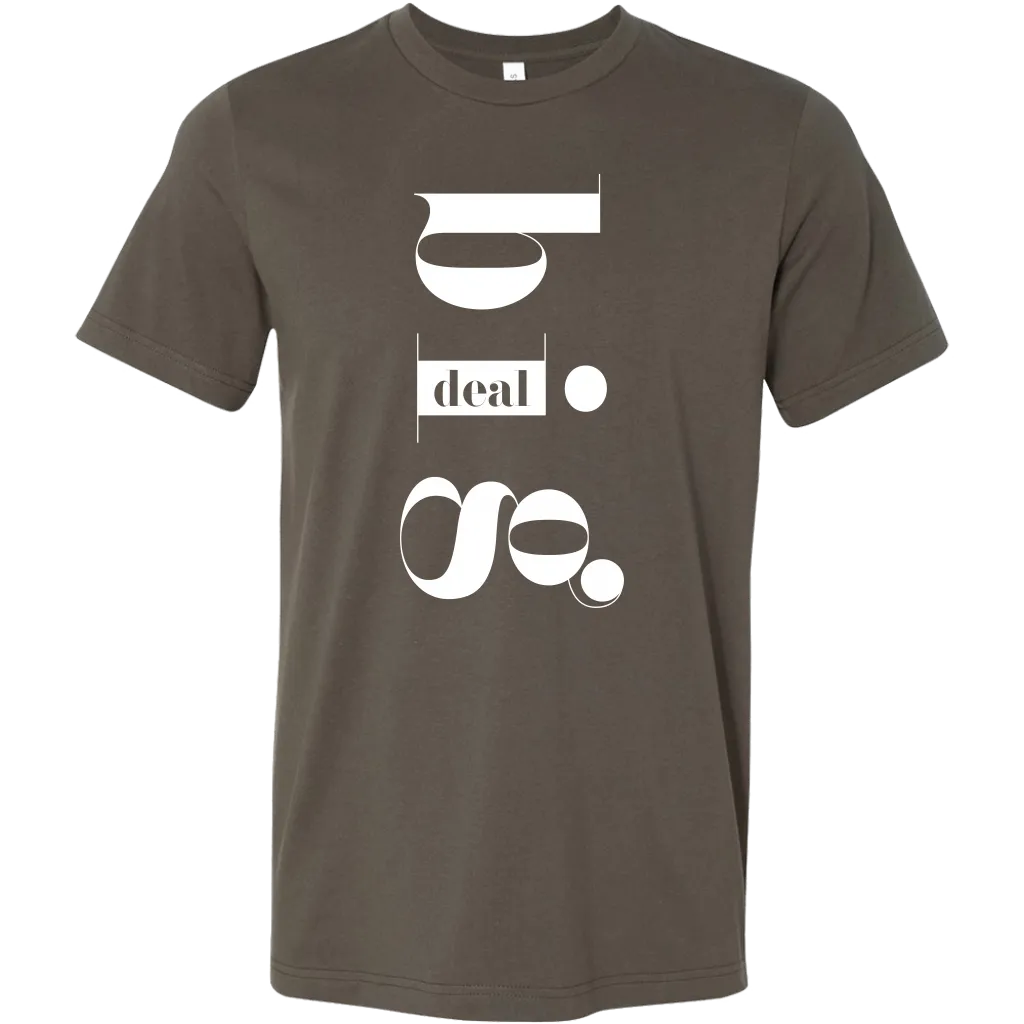 Big Deal T-Shirt