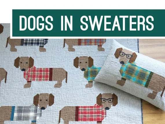 Dogs in Sweaters Quilt & Pillow Pattern - Elizabeth Hartman EH-034