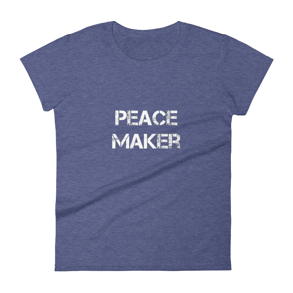 Peace Maker Ladies Tees