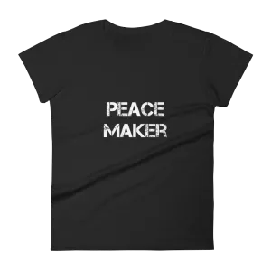Peace Maker Ladies Tees